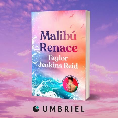 La séptima novela de Taylor Jenkins Reid, 'Malibú renace', aterriza en España