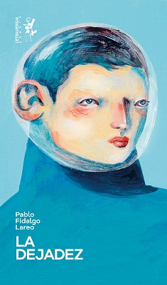 “La dejadez”, de Pablo Fidalgo Lareo