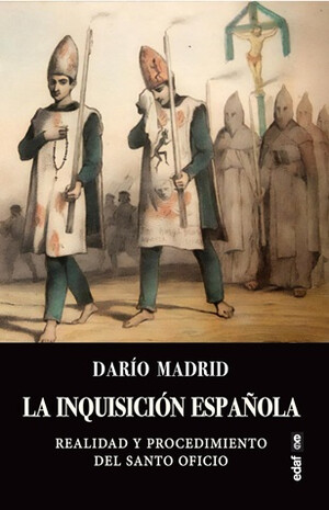 "La Inquisición Española", de Darío Madrid