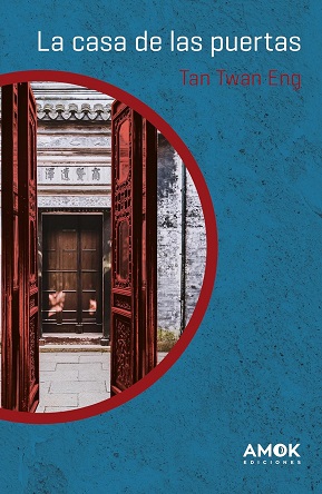 "La casa de las puertas", de Tan Twan Eng, novela seleccionada al premio Booker y al premio Walter Scott de ficción histórica