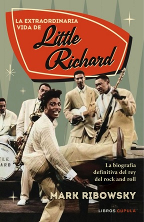 'La extraordinaria vida de Little Richard' de la mano del 