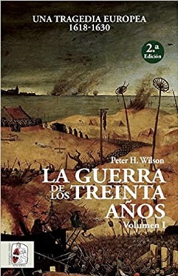 La guerra de los treinta años. Una tragedia europea