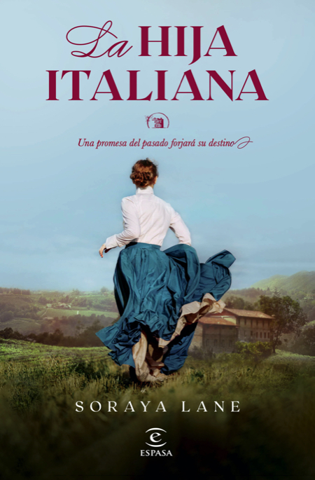 Se publica 'La hija italiana' de Soraya Lane