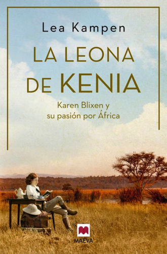 Se publica 'La Leona de Kenia', los recuerdos de las 'Memorias de África', por Lea Kampe
