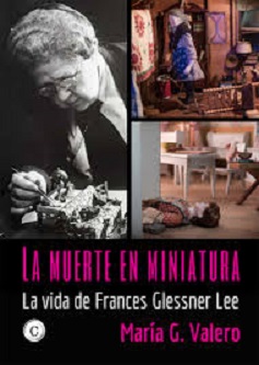 Frances Glessner Lee: la mujer que revolucionó la ciencia forense
