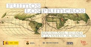 Exposición temporal en el Museo Naval de Madrid: "Fuimos los primeros, Magallanes, Elcano y la vuelta al mundo" a partir del 20 de septiembre