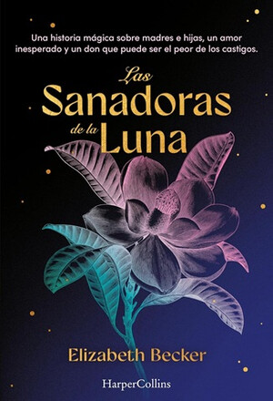 "Las sanadoras de la luna", de Elizabeth Becker