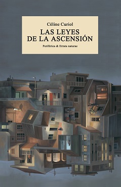 "Las leyes de la ascensión", de Céline Curiol