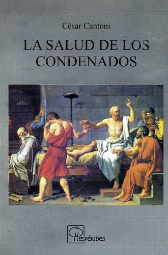 La salud de los condenados