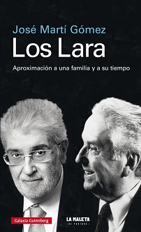 "Los Lara", de José Martí Gómez, aproximación a una familia y su tiempo