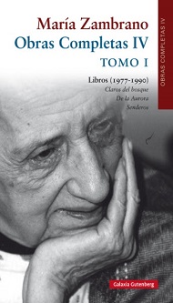 Se publica el cuarto volumen de las Obras Completas de María Zambrano