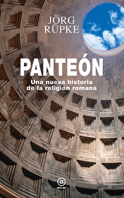 Panteón. Una nueva historia de la religión romana