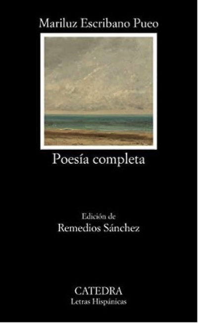 'Poesías Completas' de Mariluz Escribano Pueo publicadas por Editorial Cátedra