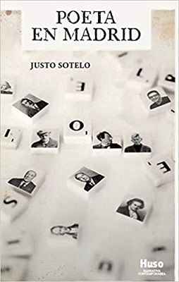 “Poeta en Madrid”, de Justo Sotelo