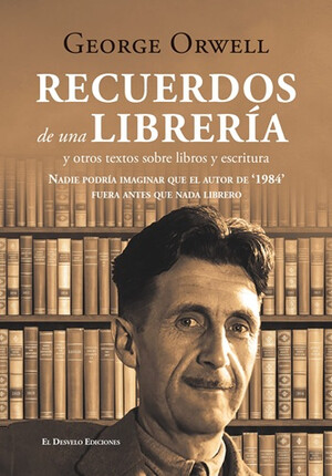 George Orwell revela su experiencia como librero en 
