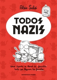 "Todos nazis", el nuevo cómic del humorista Aleix Saló