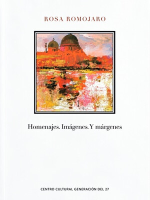 HOMENAJES. IMÁGENES. Y MÁRGENES: LA MEMORIA COMO TERRITORIO