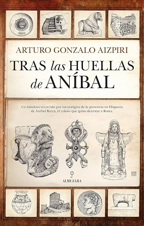 "Tras las huellas de Aníbal", de Arturo González Aizpiri