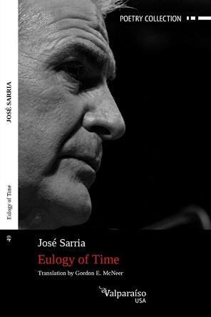EULOGY OF TIME. Anthology of poetry 1996-2021” / ELOGIO DEL TIEMPO. Antología de poesía 1996-2021”. Antología Bilingüe (español/ingles), de José Sarria