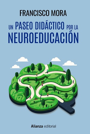 Francisco Mora: un autor imprescindible para adentrarse en la aventura de la neuroeducación