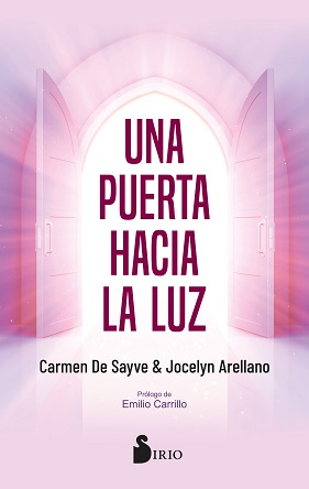 Nueva edición de "Una puerta hacia la luz", de Carmen de Sayve y Jocelyn Arellano