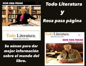 "Rosa pasa página" y "Todoliteratura" unen sus fuerzas para dar la mejor información sobre el mundo del libro