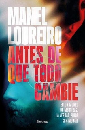 "Antes de que todo cambie", de Manel Loureiro