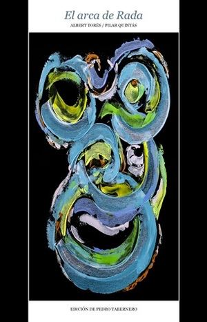 ¿Autocrítica? " El arca de Rada", de Pilar Quintás/Albert Torés