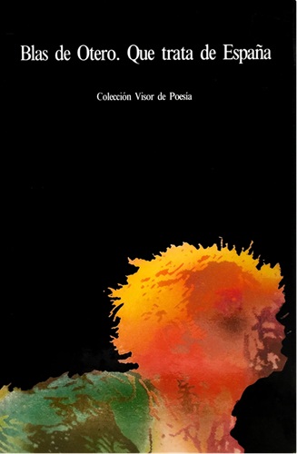 Blas de Otero. Que trata de España