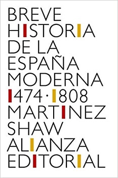Breve historia de la España Moderna (1474-1808)