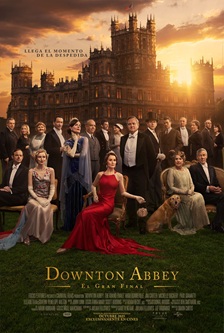 El viernes día 10 se estrena, exclusivamente en cines, DOWNTON ABBEY: EL GRAN FINAL, dirigida por Simon Curtis