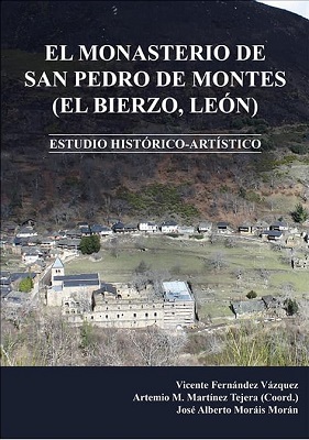 El monasterio de San Pedro de Montes (El Bierzo, León)