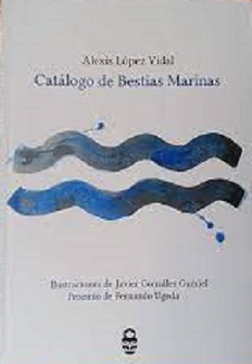 “Catálogo de bestias marinas”, de Alexis López Vidal