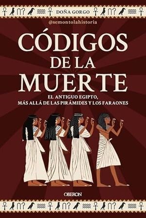 "Códigos de la muerte": Doña Gorgo revela los secretos funerarios del Antiguo Egipto más allá de las pirámides
