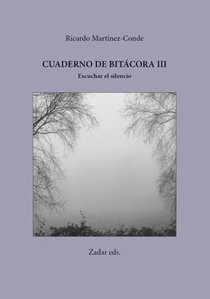 Ricardo Martínez-Conde: "Cuaderno de bitácora. Vols. I-IV"