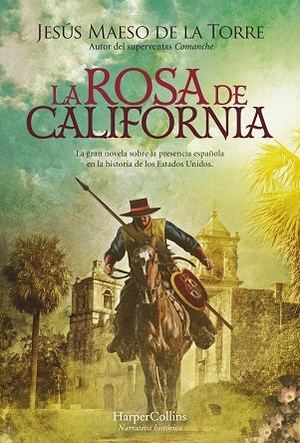"La rosa de California", de Jesús Maeso de la Torre