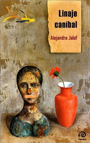 “Linaje caníbal”, de Alejandra Jalof