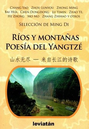 “Ríos y montañas. Poesía del Yangtzé”, selección de Ming Di