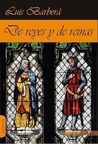 De reyes y de reinas