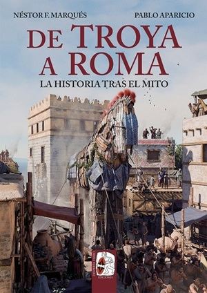 Néstor F. Marqués y Pablo Aparicio desvelan los secretos de Troya y su conexión con Roma