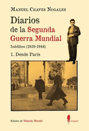 La vida en París durante la Segunda Guerra Mundial: La mirada única de Manuel Chaves Nogales