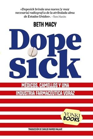 "Dopesick", de Beth Macy