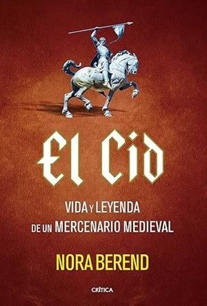 "El Cid", de Nora Berend