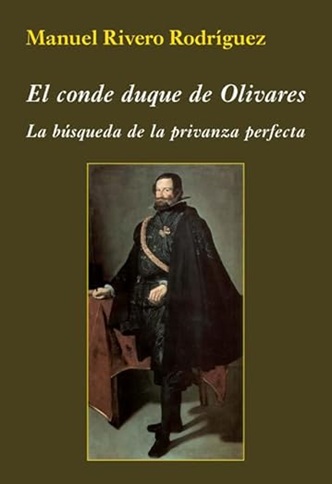 El conde duque de Olivares