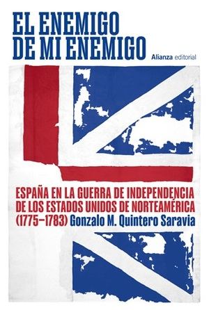 Gonzalo M. Quintero Saravia destaca la intervención española en la Guerra de Independencia americana