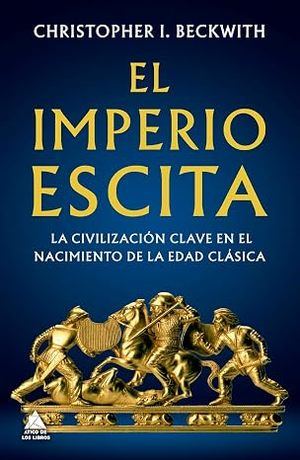 "El imperio escita", de Christopher I. Beckwith