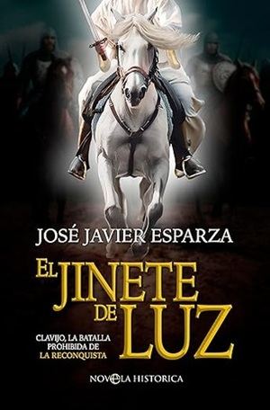 "El jinete de luz", de José Javier Esparza