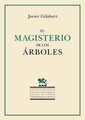 "El magisterio de los árboles", de Javier Gilabert