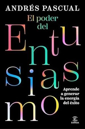 Andrés Pascual revela las claves del entusiasmo en su nuevo libro