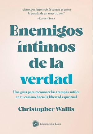 "Enemigos íntimos de la verdad", de Christopher Wallis